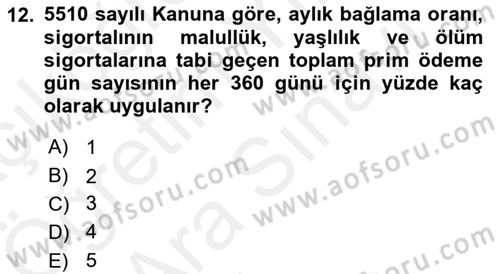 Sosyal Güvenlik Hukuku Dersi 2018 - 2019 Yılı (Vize) Ara Sınav Soruları 12. Soru