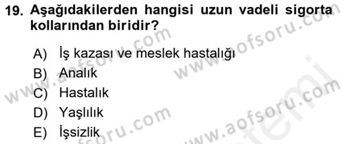 Sosyal Güvenlik Hukuku Dersi 2018 - 2019 Yılı (Vize) Ara Sınav Soruları 19. Soru