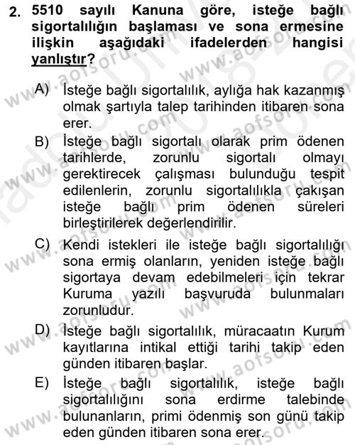 Sosyal Güvenlik Hukuku Dersi 2018 - 2019 Yılı (Final) Dönem Sonu Sınav Soruları 2. Soru