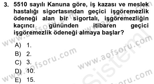Sosyal Güvenlik Hukuku Dersi 2018 - 2019 Yılı (Final) Dönem Sonu Sınav Soruları 3. Soru