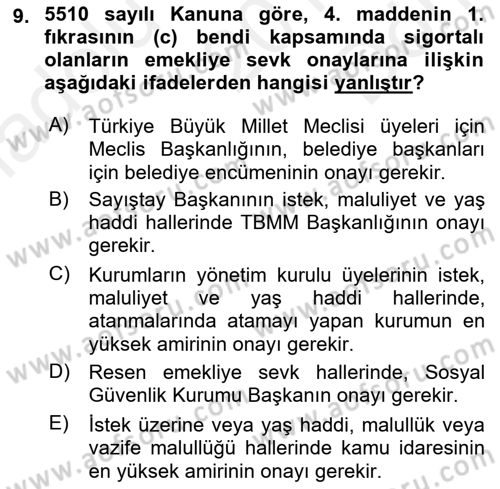 Sosyal Güvenlik Hukuku Dersi 2018 - 2019 Yılı (Final) Dönem Sonu Sınav Soruları 9. Soru