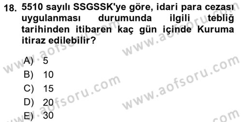 Sosyal Güvenlik Hukuku Dersi 2018 - 2019 Yılı Yaz Okulu Sınav Soruları 18. Soru