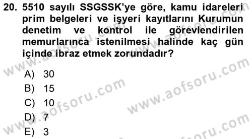 Sosyal Güvenlik Hukuku Dersi 2018 - 2019 Yılı Yaz Okulu Sınav Soruları 20. Soru