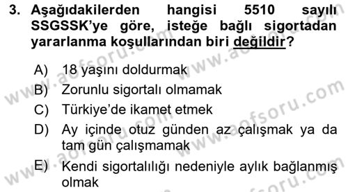 Sosyal Güvenlik Hukuku Dersi 2018 - 2019 Yılı Yaz Okulu Sınav Soruları 3. Soru