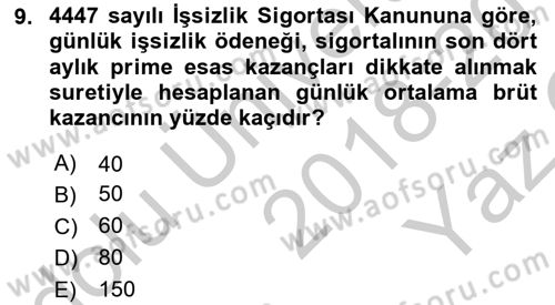 Sosyal Güvenlik Hukuku Dersi 2018 - 2019 Yılı Yaz Okulu Sınav Soruları 9. Soru