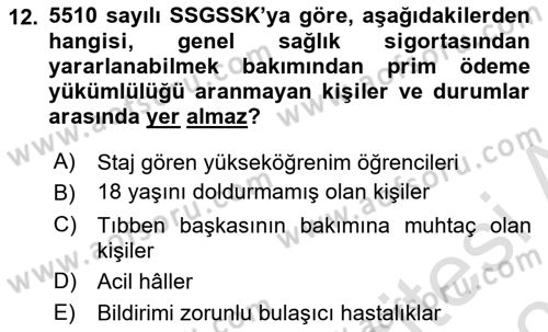 Sosyal Güvenlik Hukuku Dersi 2020 - 2021 Yılı Yaz Okulu Sınav Soruları 12. Soru