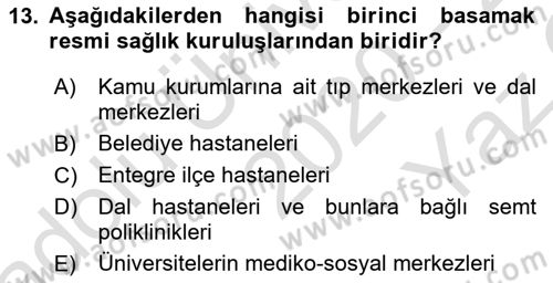 Sosyal Güvenlik Hukuku Dersi 2020 - 2021 Yılı Yaz Okulu Sınav Soruları 13. Soru