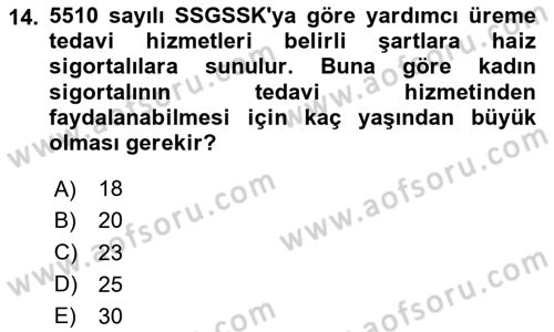Sosyal Güvenlik Hukuku Dersi 2020 - 2021 Yılı Yaz Okulu Sınav Soruları 14. Soru