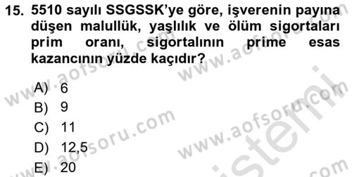 Sosyal Güvenlik Hukuku Dersi 2020 - 2021 Yılı Yaz Okulu Sınav Soruları 15. Soru