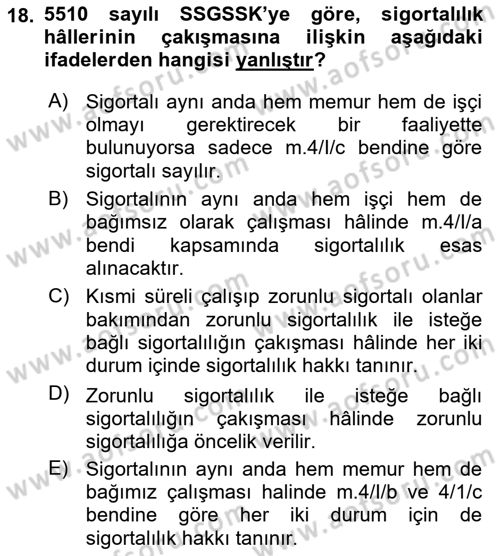 Sosyal Güvenlik Hukuku Dersi 2020 - 2021 Yılı Yaz Okulu Sınav Soruları 18. Soru
