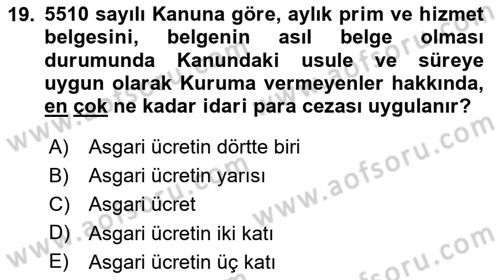 Sosyal Güvenlik Hukuku Dersi 2020 - 2021 Yılı Yaz Okulu Sınav Soruları 19. Soru