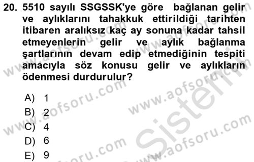 Sosyal Güvenlik Hukuku Dersi 2020 - 2021 Yılı Yaz Okulu Sınav Soruları 20. Soru