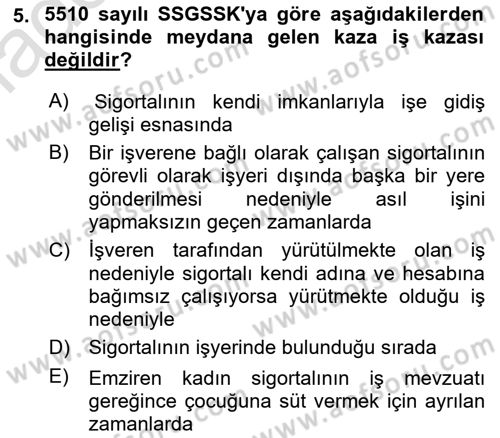 Sosyal Güvenlik Hukuku Dersi 2020 - 2021 Yılı Yaz Okulu Sınav Soruları 5. Soru