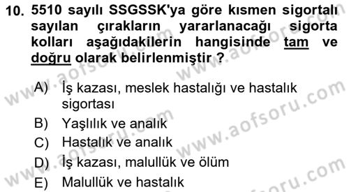 Sosyal Güvenlik Hukuku Dersi 2021 - 2022 Yılı (Vize) Ara Sınav Soruları 10. Soru