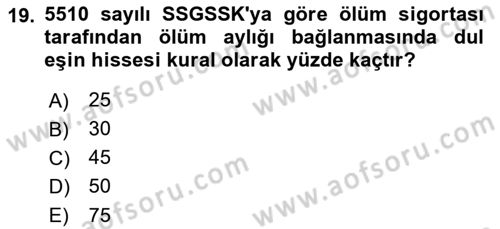 Sosyal Güvenlik Hukuku Dersi 2021 - 2022 Yılı (Vize) Ara Sınav Soruları 19. Soru