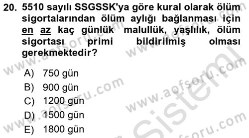 Sosyal Güvenlik Hukuku Dersi 2021 - 2022 Yılı (Vize) Ara Sınav Soruları 20. Soru