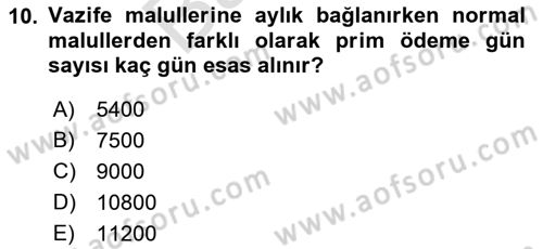 Sosyal Güvenlik Hukuku Dersi 2021 - 2022 Yılı (Final) Dönem Sonu Sınav Soruları 10. Soru