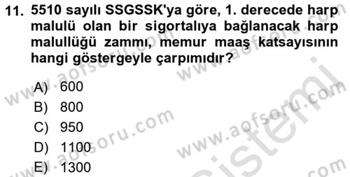 Sosyal Güvenlik Hukuku Dersi 2021 - 2022 Yılı (Final) Dönem Sonu Sınav Soruları 11. Soru