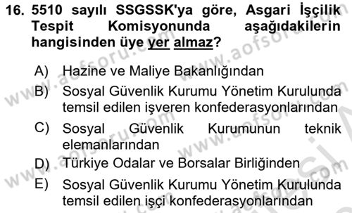 Sosyal Güvenlik Hukuku Dersi 2021 - 2022 Yılı (Final) Dönem Sonu Sınav Soruları 16. Soru
