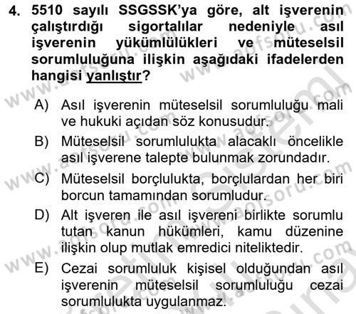 Sosyal Güvenlik Hukuku Dersi 2021 - 2022 Yılı (Final) Dönem Sonu Sınav Soruları 4. Soru