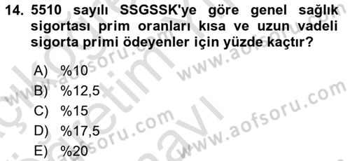 Sosyal Güvenlik Hukuku Dersi 2021 - 2022 Yılı Yaz Okulu Sınav Soruları 14. Soru
