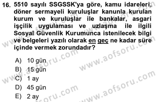 Sosyal Güvenlik Hukuku Dersi 2021 - 2022 Yılı Yaz Okulu Sınav Soruları 16. Soru