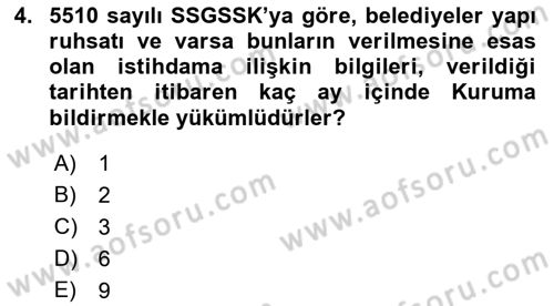 Sosyal Güvenlik Hukuku Dersi 2021 - 2022 Yılı Yaz Okulu Sınav Soruları 4. Soru