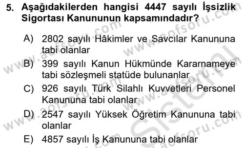 Sosyal Güvenlik Hukuku Dersi 2021 - 2022 Yılı Yaz Okulu Sınav Soruları 5. Soru