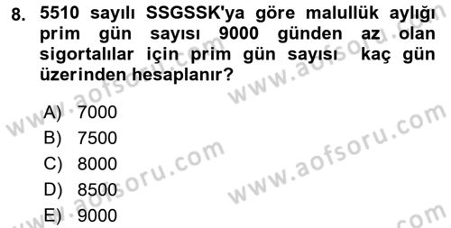 Sosyal Güvenlik Hukuku Dersi 2021 - 2022 Yılı Yaz Okulu Sınav Soruları 8. Soru