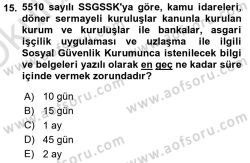 Sosyal Güvenlik Hukuku Dersi 2022 - 2023 Yılı Yaz Okulu Sınav Soruları 15. Soru