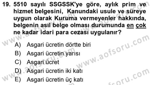 Sosyal Güvenlik Hukuku Dersi 2022 - 2023 Yılı Yaz Okulu Sınav Soruları 19. Soru