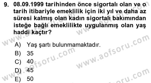 Sosyal Güvenlik Hukuku Dersi 2022 - 2023 Yılı Yaz Okulu Sınav Soruları 9. Soru