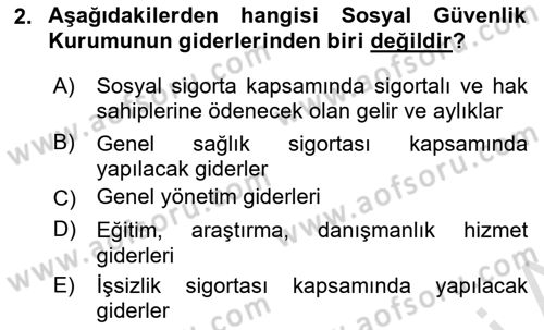 Sosyal Güvenlik Hukuku Dersi 2023 - 2024 Yılı (Vize) Ara Sınav Soruları 2. Soru