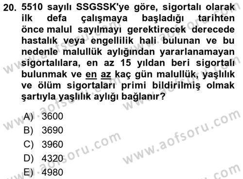 Sosyal Güvenlik Hukuku Dersi 2023 - 2024 Yılı (Vize) Ara Sınav Soruları 20. Soru