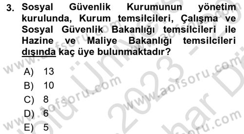 Sosyal Güvenlik Hukuku Dersi 2023 - 2024 Yılı (Vize) Ara Sınav Soruları 3. Soru