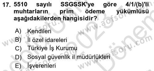 Sosyal Güvenlik Hukuku Dersi 2023 - 2024 Yılı (Final) Dönem Sonu Sınav Soruları 17. Soru