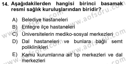 Sosyal Güvenlik Hukuku Dersi 2023 - 2024 Yılı Yaz Okulu Sınav Soruları 14. Soru