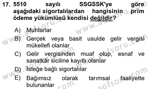 Sosyal Güvenlik Hukuku Dersi 2023 - 2024 Yılı Yaz Okulu Sınav Soruları 17. Soru