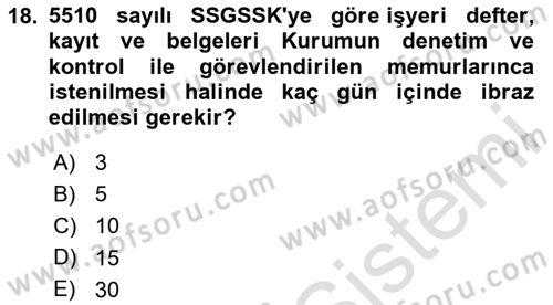 Sosyal Güvenlik Hukuku Dersi 2023 - 2024 Yılı Yaz Okulu Sınav Soruları 18. Soru