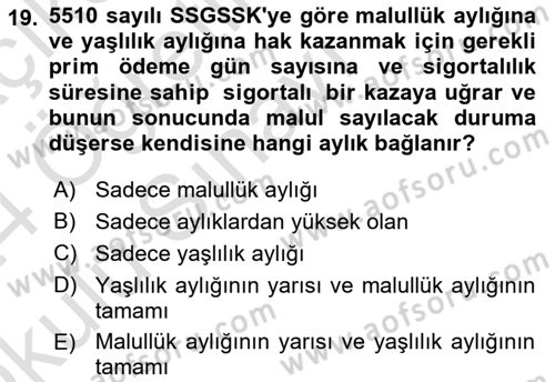 Sosyal Güvenlik Hukuku Dersi 2023 - 2024 Yılı Yaz Okulu Sınav Soruları 19. Soru