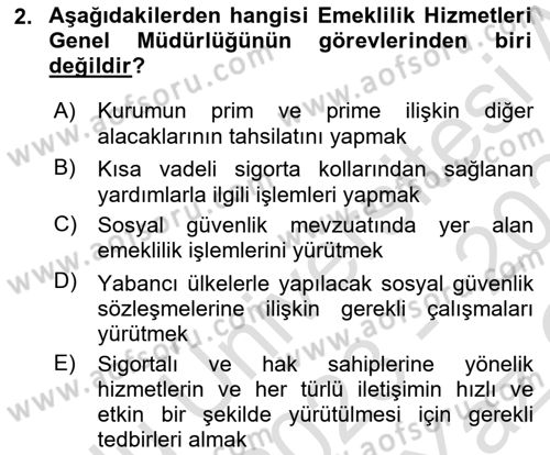 Sosyal Güvenlik Hukuku Dersi 2023 - 2024 Yılı Yaz Okulu Sınav Soruları 2. Soru