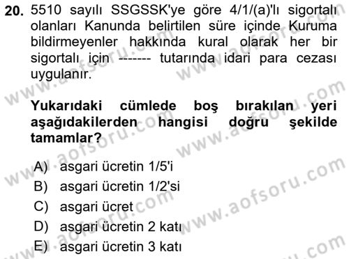 Sosyal Güvenlik Hukuku Dersi 2023 - 2024 Yılı Yaz Okulu Sınav Soruları 20. Soru