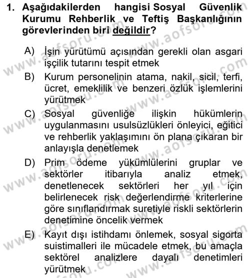 Sosyal Güvenlik Hukuku Dersi 2024 - 2025 Yılı (Vize) Ara Sınav Soruları 1. Soru