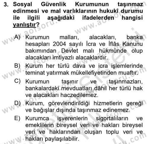 Sosyal Güvenlik Hukuku Dersi 2024 - 2025 Yılı (Vize) Ara Sınav Soruları 3. Soru