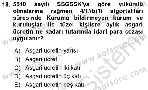 Sosyal Güvenlik Hukuku Dersi 2024 - 2025 Yılı (Final) Dönem Sonu Sınav Soruları 18. Soru