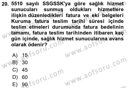 Sosyal Güvenlik Hukuku Dersi 2024 - 2025 Yılı (Final) Dönem Sonu Sınav Soruları 20. Soru