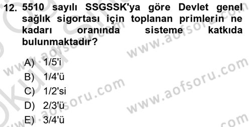 Sosyal Güvenlik Hukuku Dersi 2024 - 2025 Yılı Yaz Okulu Sınav Soruları 12. Soru