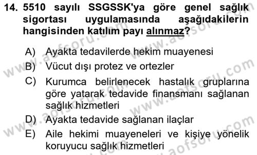 Sosyal Güvenlik Hukuku Dersi 2024 - 2025 Yılı Yaz Okulu Sınav Soruları 14. Soru