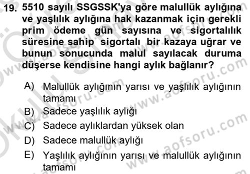 Sosyal Güvenlik Hukuku Dersi 2024 - 2025 Yılı Yaz Okulu Sınav Soruları 19. Soru