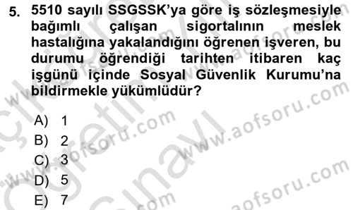 Sosyal Güvenlik Hukuku Dersi 2024 - 2025 Yılı Yaz Okulu Sınav Soruları 5. Soru